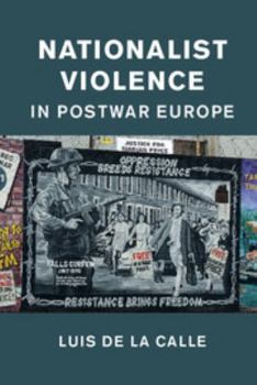 Hardcover Nationalist Violence in Postwar Europe Book