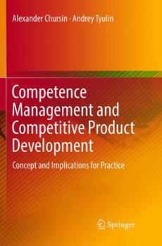Paperback Competence Management and Competitive Product Development: Concept and Implications for Practice Book