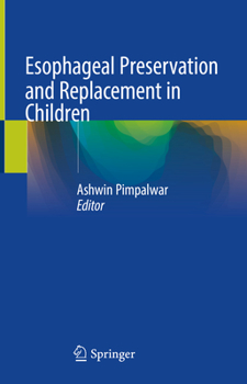 Hardcover Esophageal Preservation and Replacement in Children Book