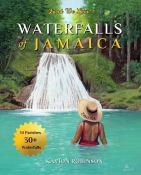 Paperback Waterfalls of Jamaica (Land We Love) Book