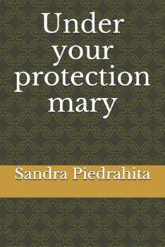 Paperback Under Your Protection Mary Book
