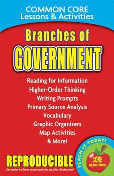 Paperback Branches of Government: Common Core Lessons & Activities Book