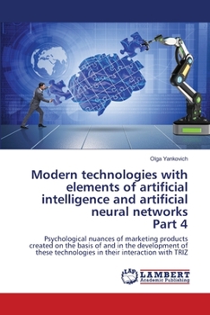 Paperback Modern technologies with elements of artificial intelligence and artificial neural networks Part 4 Book