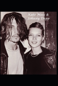 Paperback Kate Moss & Johnny Depp: The Untold Story Book