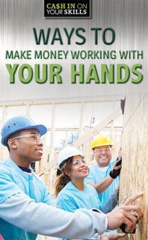 Paperback Ways to Make Money Working with Your Hands Book