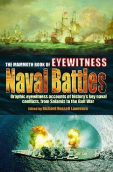 Paperback The Mammoth Book of Eyewitness Naval Battles Book