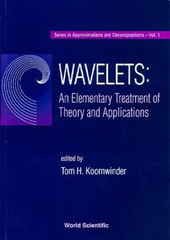 Hardcover Wavelets: An Elementary Treatment of Theory and Applications Book