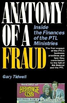 Hardcover Anatomy of a Fraud: Inside the Finances of the PTL Ministries Book