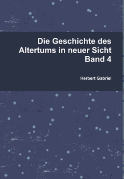 Hardcover Die Geschichte des Altertums Band 4 [German] Book
