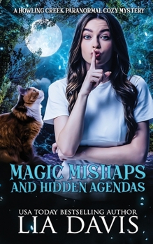 Paperback Magic Mishaps and Hidden Agendas Book