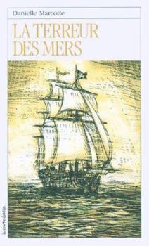 Paperback LA Terreur Des Mers (Roman Jeunesse, 101) (French Edition) [French] Book