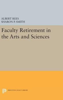 Hardcover Faculty Retirement in the Arts and Sciences Book