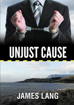 Paperback Unjust Cause Book