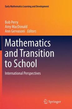 Paperback Mathematics and Transition to School: International Perspectives Book