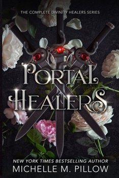 Paperback Portal Healers: The Complete Divinity Healers Series Book