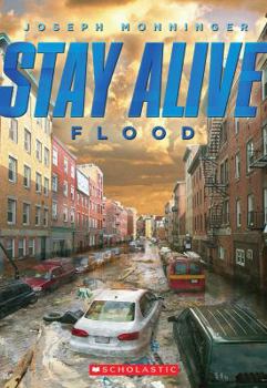 Flood - Book #4 of the Stay Alive