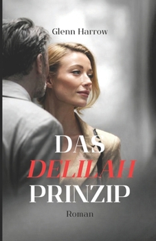 Paperback Das Delilah-Prinzip [German] Book