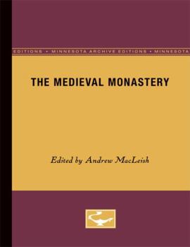 Paperback The Medieval Monastery: Volume 2 Book
