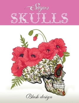 Hardcover Sugar Skulls: Adult Coloring Book