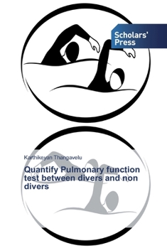 Paperback Quantify Pulmonary function test between divers and non divers Book