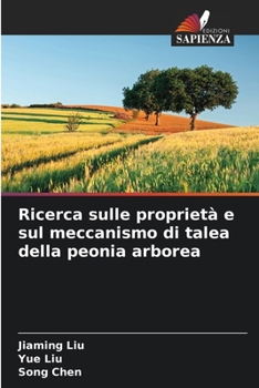 Paperback Ricerca sulle proprietà e sul meccanismo di talea della peonia arborea [Italian] Book