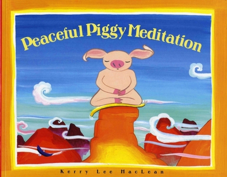 Paperback Peacefully Piggy Meditation Book