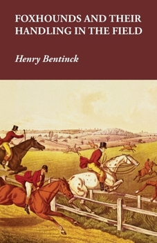 Paperback Foxhounds and Their Handling in the Field Book