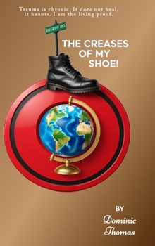 Hardcover The Creases Of My Shoe! [Large Print] Book