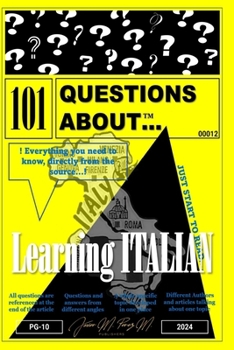 101 QUESTIONS ABOUT...LEARNING ITALIAN