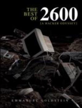Hardcover The Best of 2600: A Hacker Odyssey Book