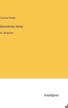 Hardcover Sämmtliche Werke: 88. Bändchen [German] Book