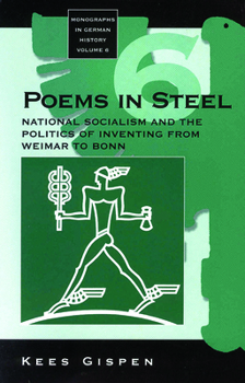 Paperback Poems in Steel: National Socialism and the Politics of Inventing from Weimar to Bonn Book