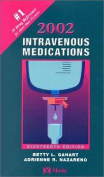 Paperback 2002 Intravenous Medications: A Handbook for Nurses and Allied Health Professionals Book
