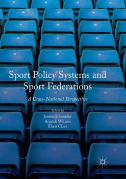 Paperback Sport Policy Systems and Sport Federations: A Cross-National Perspective Book