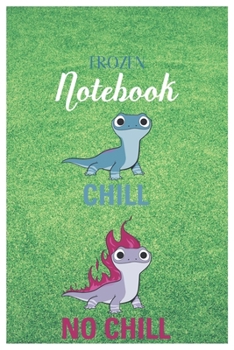 Frozen Notebook: Disney Frozen Chillin Like Olaf On My 21St Birthday Disney Frozen Blank Ruled Elsa Princess Frozen Notebook for Girls with 120 Pages ... for Drawing Doodling or Learning For Kids