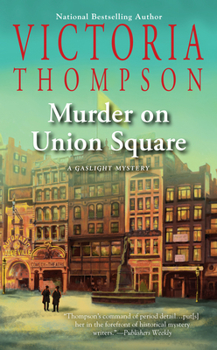 Murder on Union Square - Book #21 of the Gaslight Mystery