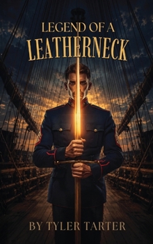Hardcover Legend of a Leatherneck (Martial Magic Collection) Book