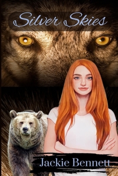 Silver Skies: Silver Creek Trilogy Book 2 (Silver Creek Pack Trilogy)