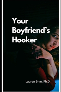 Paperback Your Boyfriend's Hooker Book