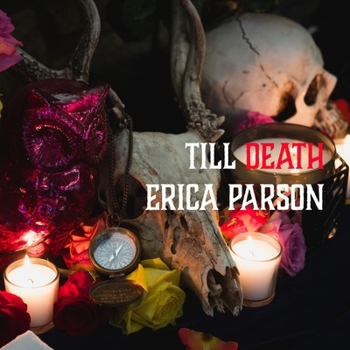 Paperback Till Death: Dichotome No.2 Book