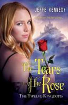 Paperback The Twelve Kingdoms: The Tears of the Rose Book