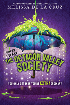 The (Super Secret) Society of Octagon Valley
