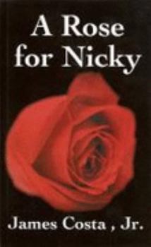 Paperback A Rose For Nicky Book