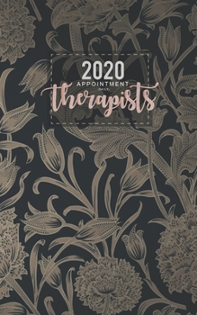 Paperback Daily appointment Therapist 2020: 366 day 52 weekly Jan to Dec 2020 Appointment Book Monthly Planner 2020 Client Data Organizer Book