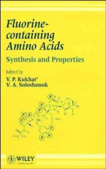 Hardcover Fluorine-Containing Amino Acids: Synthesis and Properties Book