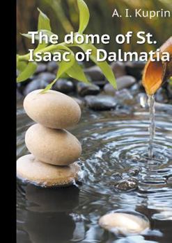 Paperback The dome of St. Isaac of Dalmatia [Russian] Book