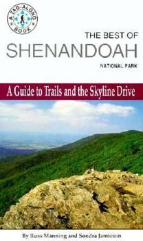 Paperback The Best of Shenandoah National Park: A Guide to Trails and the Skyline Drive Book