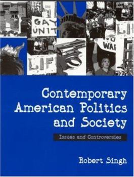 Paperback Contemporary American Politics and Society: Issues and Controversies Book