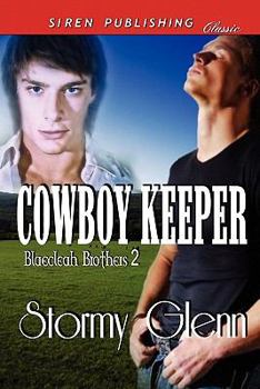 Paperback Cowboy Keeper [Blaecleah Brothers 2] (Siren Publishing Classic Manlove) Book