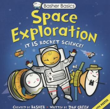 Paperback Basher Basics: Space Exploration Book